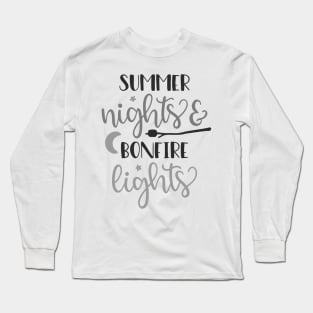 Summer Nights And Bonfire Lights, Outdoors Shirt, Hiking Shirt, Adventure Shirt, Camping Shirt Long Sleeve T-Shirt